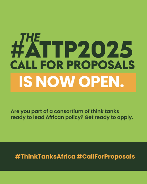 The Africa Think Tank Platform Call for Proposals to Advance Policy Research Across the Continent